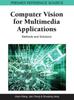 Libro Computer Vision for Multimedia Applications : Methods and Solutions