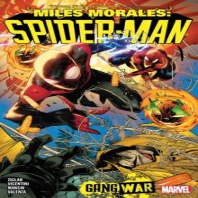 Miles Morales SpiderMan by Cody Ziglar Vol. 3  Gang War by Cody Ziglar Paperback Book 9781302954697