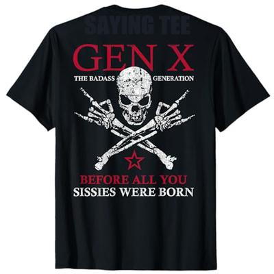 X Generation Before All You Sissie Were Born Skull Rock Hand T-Shirt Men's Fashion Y2k Tee Graphic Outfit Short Sleeve Blouses
