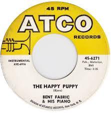 

7inch Record BENT FABRIC & HIS PIANO - Happy Puppy 456271 ATCO US Jazz Used