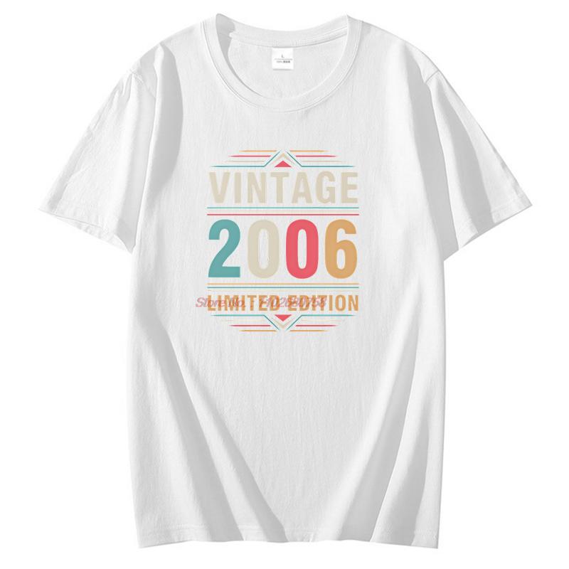 Vintage Made In 2006 Happy Birthday Graphic T Shirts Birthday Gift Cotton Short Sleeve Tshirts Unisex New Shirts And Tshirts