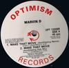 12inch Record MARVIN D  Make That Move OPT12008R Optimism Record 1991 US Dance  Electronica Used