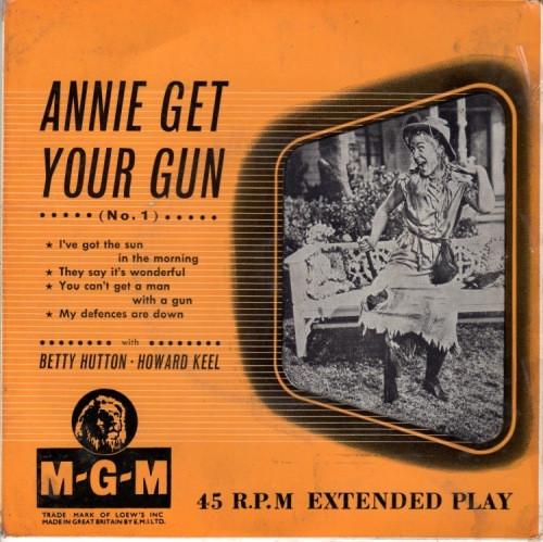 7inch Record BETTY HUTTON HOWARD KEEL Annie Get Your Gun No. 1 MGMEP553 MGM Records 1955 UK Soundtracks Musicals Used