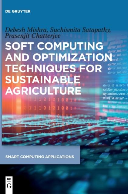 Bok Soft Computing and Optimization Techniques for Sustainable Agriculture