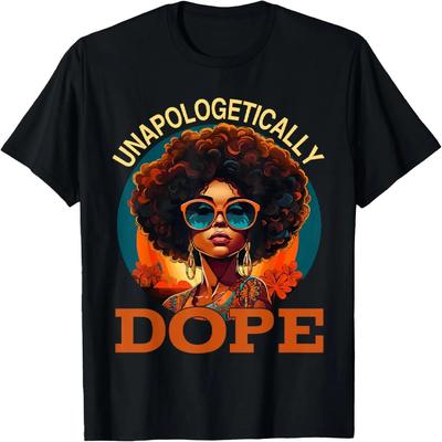 Schwarze Frauen Unapologetically Dope Juneteenth Black History T-Shirt