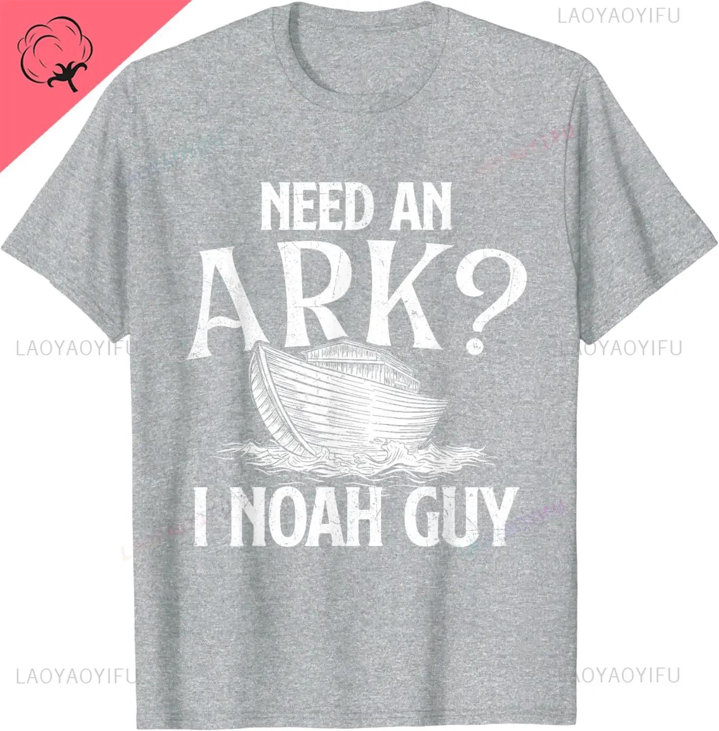 Need An Ark I Noah Guy Christian Believer Faith Religious TShirt Vintage Classic Fashion Streetwear Tee Tops 100 Cotton Shirt S