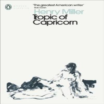 Tropic of Capricorn by Henry Miller Paperback Book 9780141399140