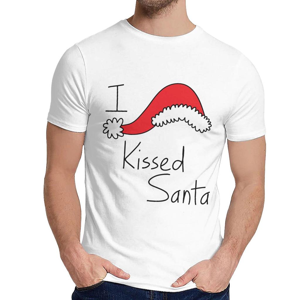 Man T Shirt Christmas I Kissed Santa Baby Cotton Graphic Man S O Neck Hip Hop