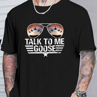 TALK TO ME GOSE Graphic TShirt for Men Casual Comfy Tees  Summer Mens Clothing