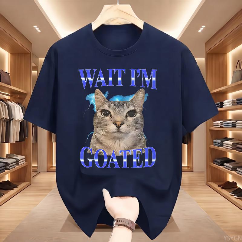 Warte, ICH bin der Geilste Katze Alberne Lustige Katzen Meme T-Shirt Sommer Lustige T-Shirts Baumwolle Beliebtes T-Shirt Für Oberteile