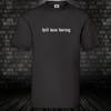 Hell Was Boring Shirt T-shirt Black Fun Shirt 100% Cotton S-5XL
