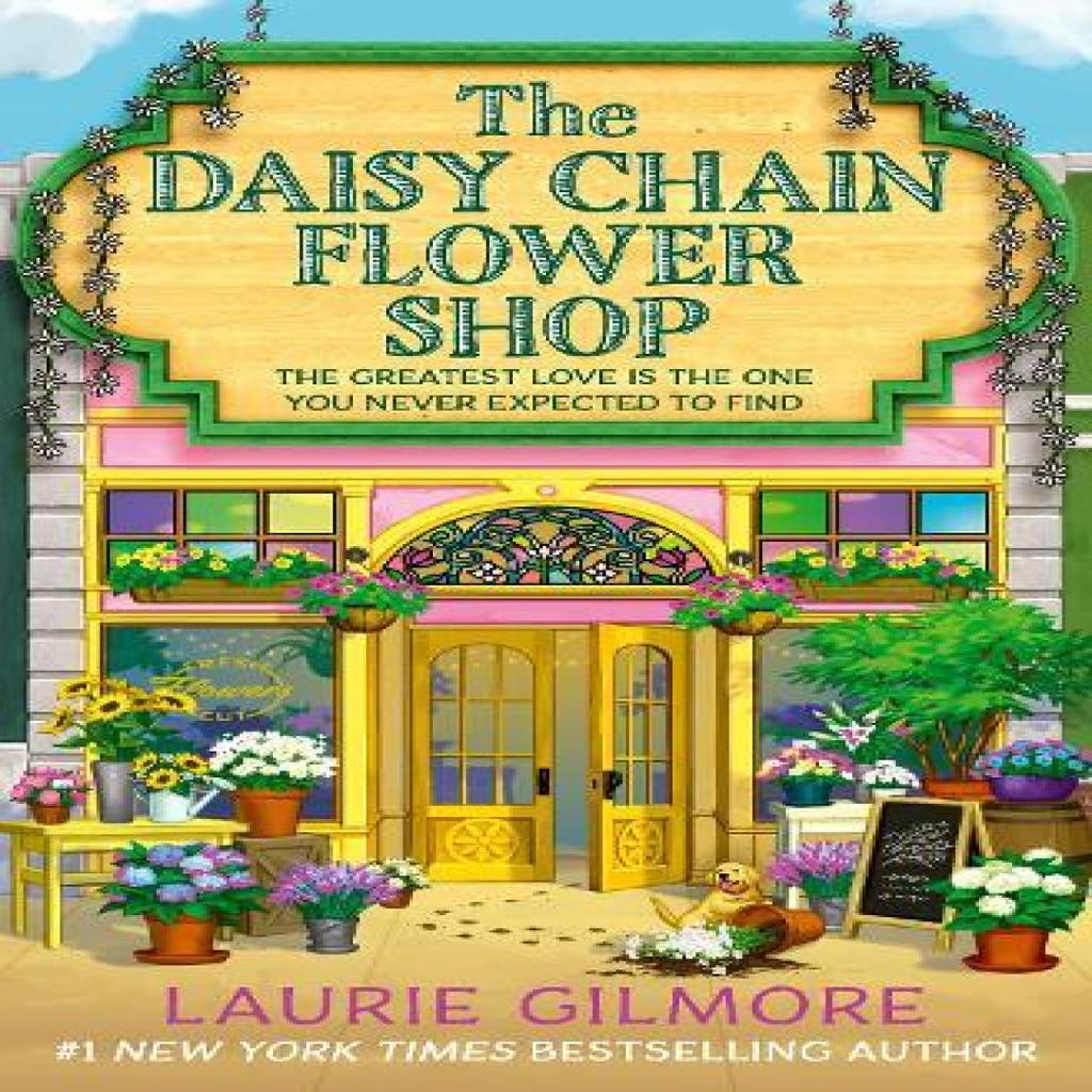 The Daisy Chain Flower Shop by Laurie Gilmore Paperback Book 9780008761479