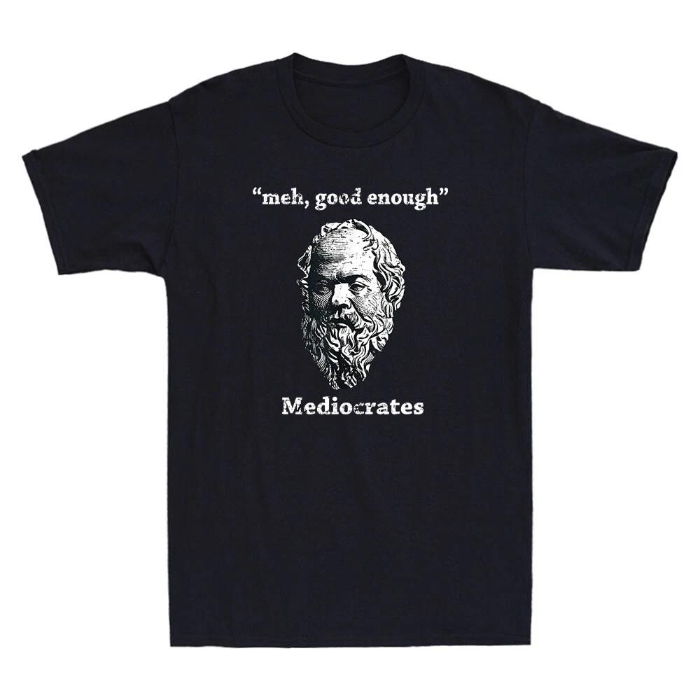 Mediocrates: Meh Good Enough - Lazy Logic Sloth Wisdom Meme Funny Printed Design Comfortable and Breathable Men's Clothing Tee