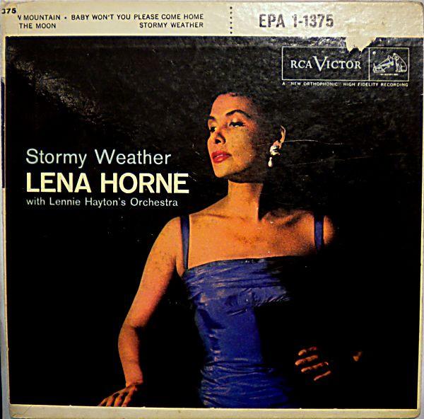 

7inch Record LENA HORNE LENNIE HAYTON HIS ORC Stormy Weather EPA11375 RCA Victor 1957 Canada Jazz Used
