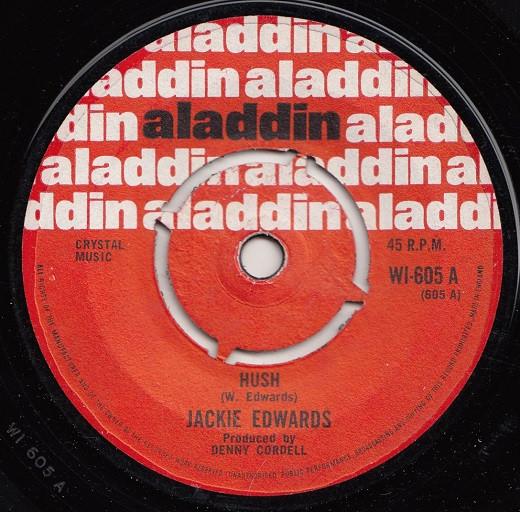 

7inch Record JACKIE EDWARDS - Hush / I Am In Love With You No Mor WI605 Aladdin 1965 UK Reggae, Ska & Dub Used