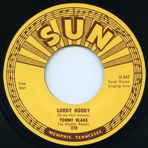 

7inch Record TOMMY BLAKE - Lordy Hoody / Flat Foot Sam SUN278 Sun 2015 UK Rock
