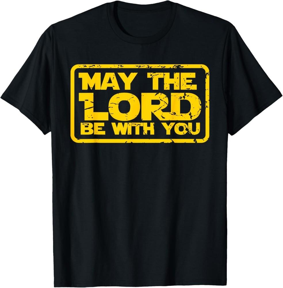 May the Lord be With You Christian for Teen Boy Girl T Shirt Unisex T-Shirt S