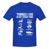 Things I Do In My Spare Time Deers Breathable Tshirt Casual And Relaxed Trendy And Personalized Tees