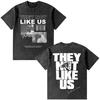 Vintage Washed Short Sleeve T Shirt Rapper Kendrick Lamar They Not Like Us T-shirt Men's Women Clothing Fashion Hip Hop T-shirts