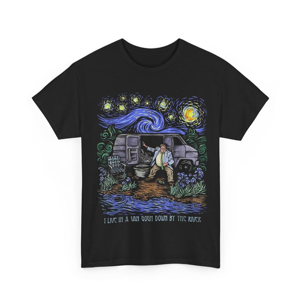 

I Live In A Van-Gogh Down-By The River Shirt, Van Gogh Art Lovers T-shirt M