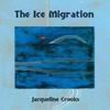 The Ice Migration by Jacqueline Crooks Paperback Book 9781845233587