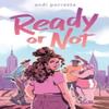 Ready or Not by Andi Porretta Paperback Book 9781665907026