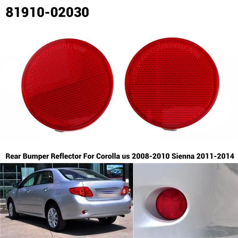 WF-2Pcs Rear Bumper Reflector Rear Bumper Lights For Toyota Corolla Us 2008-2010 Sienna 2011-2014 81910-02030