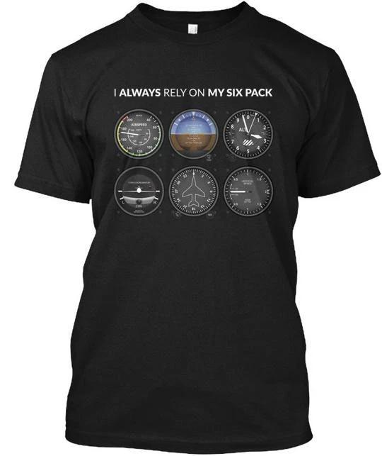 Another Pilot Six Pack Funny I Always Rely On My TTshirt Made in USA S to 5XL XL