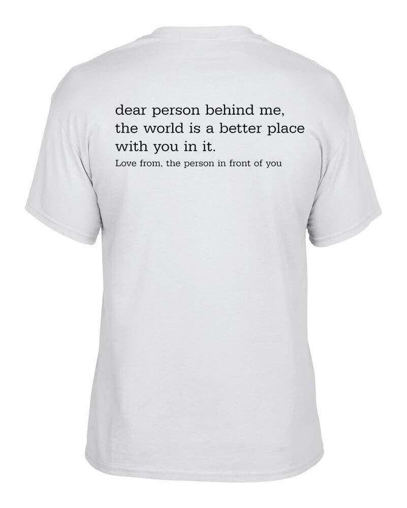 

Dear Person Behind Me Love From Front Baseball Unisex T-shirt