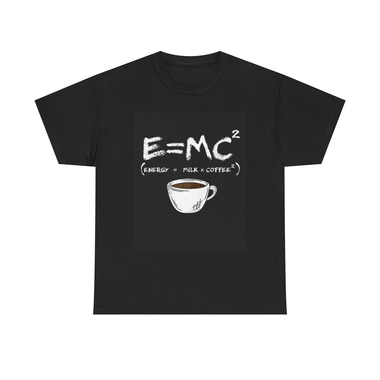 Men s and Women s T-shirts Coffee Equals Energy XXXL