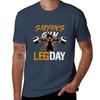 Leg Day Tshirt Functional Casual Short Sleeve Tee