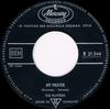 7inch Record PLATTERS  My Prayer  My Blue Heaven R21344 Mercury Germany Rock Used