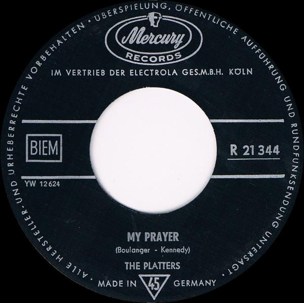 

7inch Record PLATTERS My Prayer My Blue Heaven R21344 Mercury Germany Rock Used