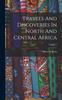 Buch Travels And Discoveries In North And Central Africa; Volume 1