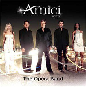CD AMICI FOREVER - The Opera Band 4988017622605 BMG 2004 Japan Pop Used