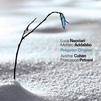 

CD LUCA NECCIARI, MATTEO ADDABBO, AVIS - Progetto Original ABJZ102 Abeat Records 2011 Italy Jazz Used