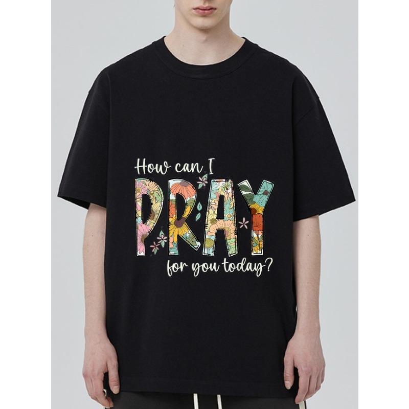 

Black T Shirt with How Can I Pray for You Today Floral Text Design for Casual Wear and Religious Inspiration XXXXL чорний