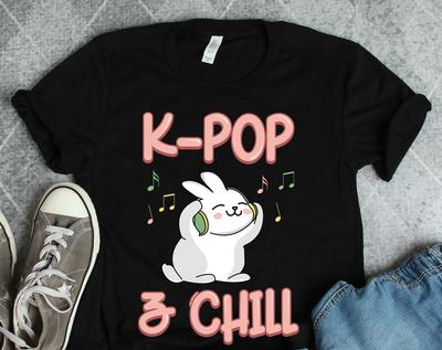 K-Pop and Chill Bunny Shirt, K-Pop Shirts, K-Pop Gifts, Korean Music Shirts, Music Lover Shirts, Music Gifts