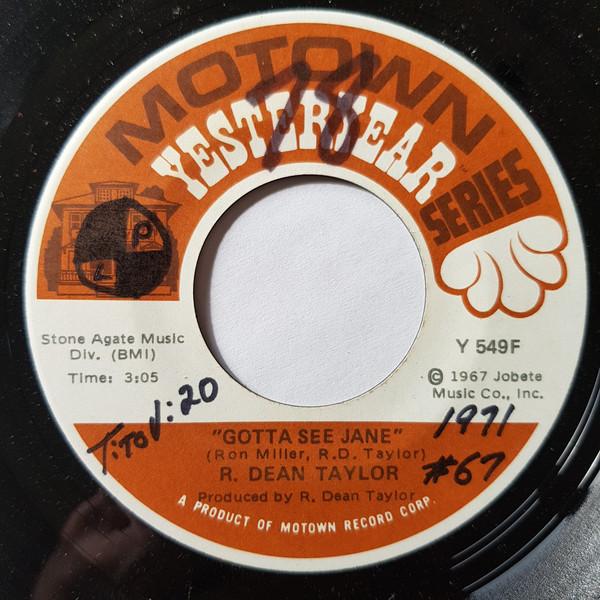 

7inch Record R. DEAN TAYLOR - Gotta See Jane / Indiana Wants Me Y549F MOTOWN 1971 US Soul/Funk Used