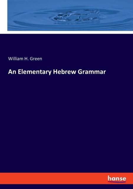 كتاب An Elementary Hebrew Grammar