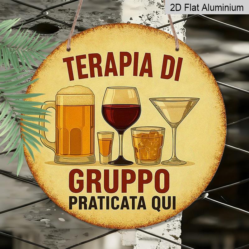 2D Flat, 1pc 7.87inchs Round Aluminum Sign, "Group Therapy Practiced Here" Funny Bar Quote, Vintage Beer & Wine Glass Metal Wall Art, Retro Aesthetic