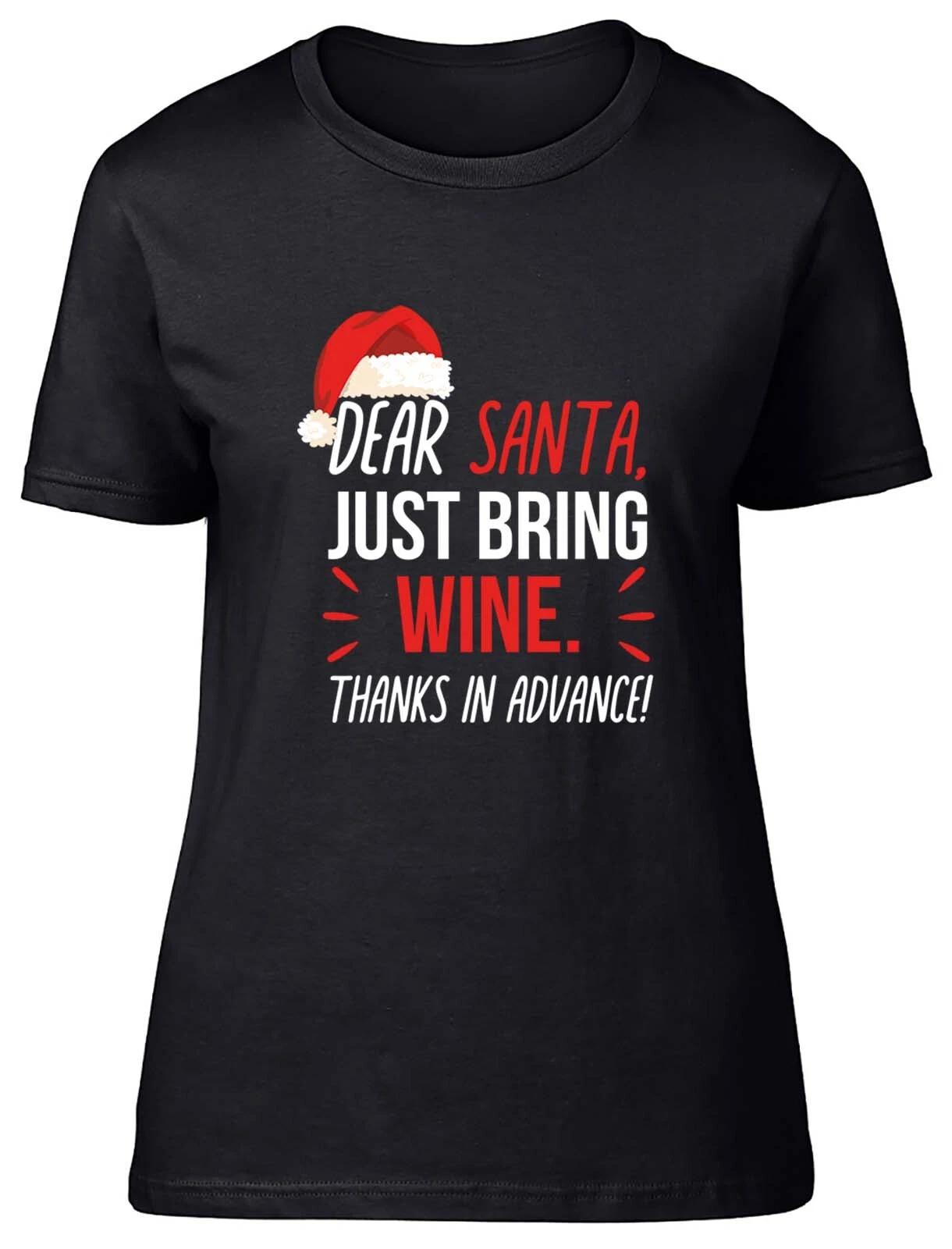 Dear Santa Please Bring Wine Xmas Secret Santa Fitted Womens Ladies T Shirt Gift L