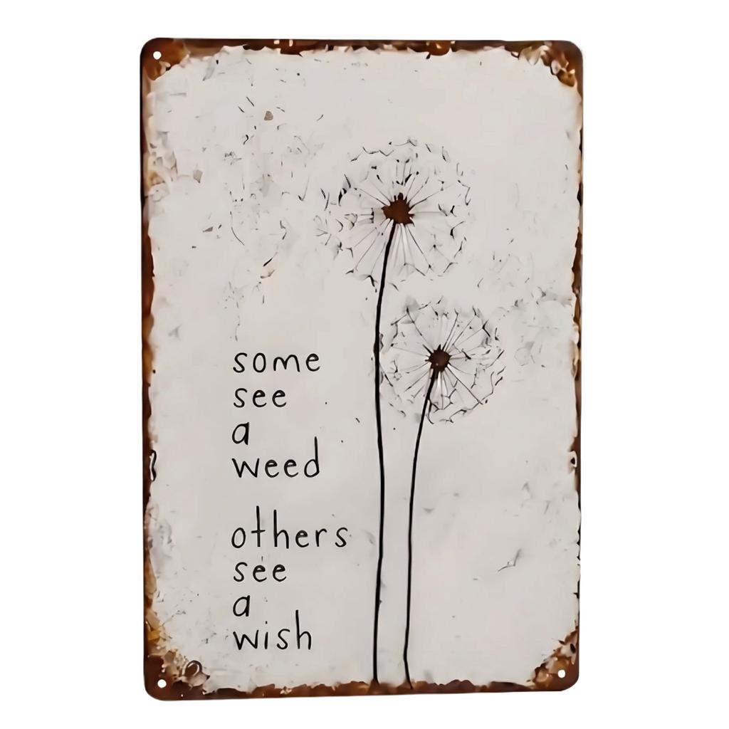 Metal Wall Art Sign Inspirational Quote Some See A Weed Others See A Wish Rustic Style Decorative Plaque for Home Office Indoor Wall Hanging