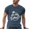 Its My Birthday Happy Birthday TShirt Sublime Anime Stuff Unisexs TShirt