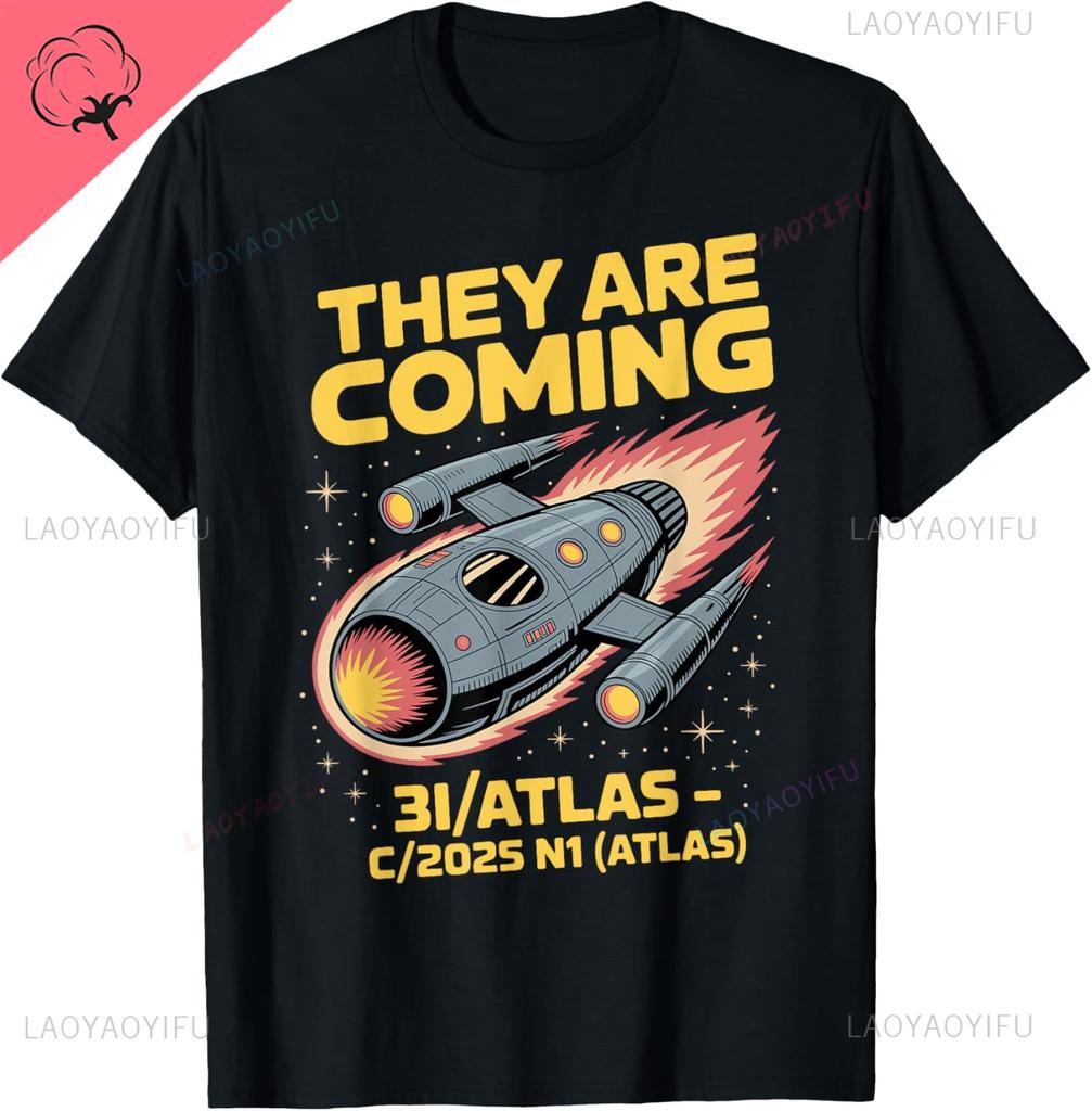 3IAtlas C2025 N1 Spaceship Comet 2025 Funny Alien Arrival TShirt Y2k Harajuku Cotton Shirt Camisas Streetwear