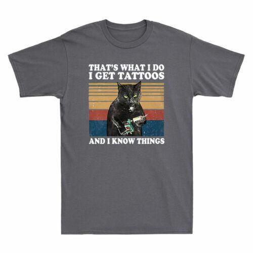 Black Cat That s What I Do I Get Tattoos and I Know Things Vintage Men s T Shirt S
