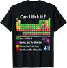 Can I Lick It Periodic Table Chart Science Teacher Cool Meme T Shirt