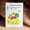 Toddler Class Daily Care and Home-School Program