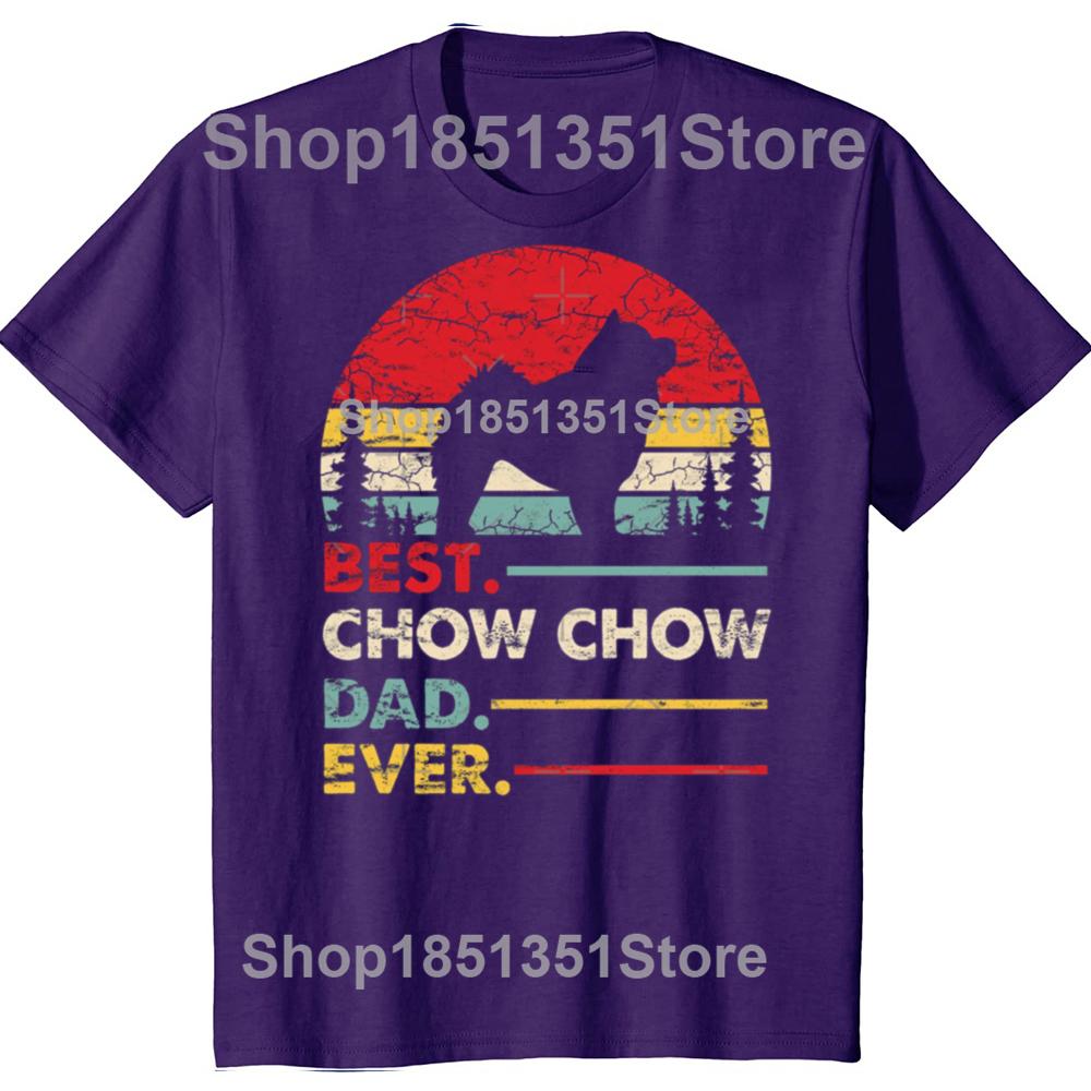

Funny Best Chow Chow Dog Dad Ever Graphic Tshirts Men Womens Fashion Casual Tshirt 100 Cotton Loose Oversized T Shirt 4XL