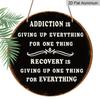 2D Flat, 1pc 7.87*7.87 Inch Round French Aluminum Sign, Vintage Decorative Plaque about "Addiction And Recovery", "Motivational Proverb" Decorative